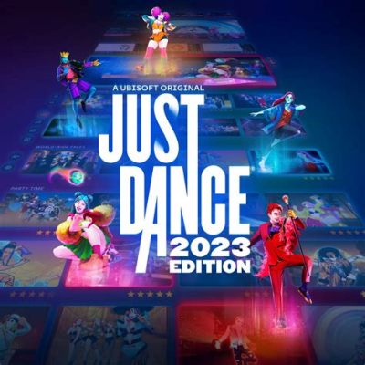 Just Dance 2023 Edition: A Vibrant Celebration of Music and Movement!